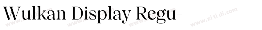 Wulkan Display Regu字体转换